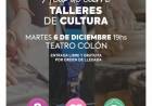 Los talleres gratuitos de Cultura tendrán su gran cierre de año en el Teatro Colón 