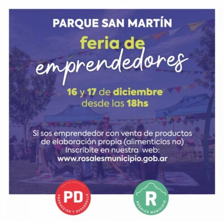 El Municipio realizará una “Feria de Emprendedores” en Parque San Martín 16 y 17 de diciembre 2022
