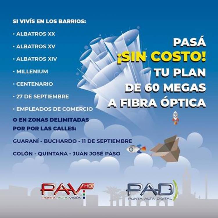 Punta Alta Visión te invita a pasarte a Fibra Óptica ¡sin costo!